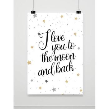 Fali plakátok - Dekoratív poszter - Love you to the moon and back - felirattal kép