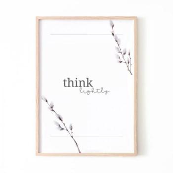 Fehér, barka motívumú poszter, Think lightly felirattal kép